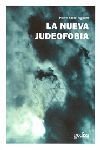 LA NUEVA JUDEOFOBIA