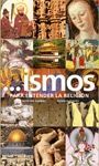 ISMOS. PARA ENTENDER LA RELIGIÓN