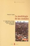LA MORFOLOGÍA DE LAS CIUDADES. TOMO II