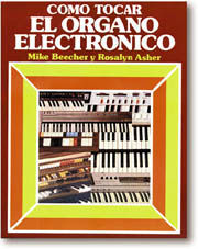 CÓMO TOCAR EL ÓRGANO ELECTRÓNICO.