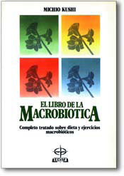 EL LIBRO DE LA MACROBIÓTICA