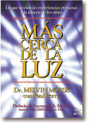 MÁS CERCA DE LA LUZ