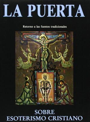 PUERTA ESOTERISMO CRISTIANO, LA              .