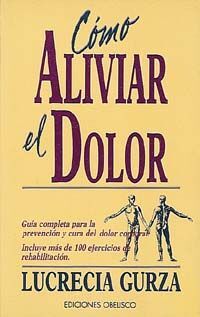CÓMO ALIVIAR EL DOLOR.
