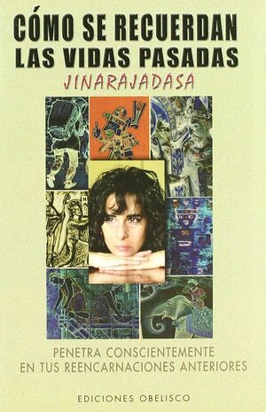 CÓMO SE RECUERDAN LAS VIDAS PASADAS