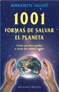 1001 FORMAS DE SALVAR EL PLANETA