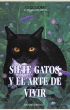 SIETE GATOS Y EL ARTE DE VIVIR