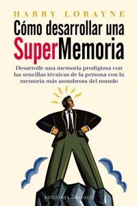 CÓMO DESARROLLAR UNA SUPERMEMORIA