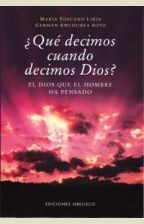 QUÉ DECIMOS CUANDO DECIMOS DIOS