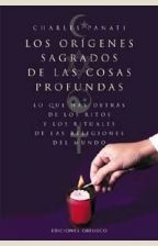 LOS ORÍGENES SAGRADOS DE LAS COSAS PROFUNDAS