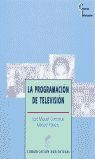 LA PROGRAMACIÓN DE TELEVISIÓN