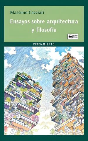 ENSAYOS SOBRE ARQUITECTURA Y FILOSOFÍA