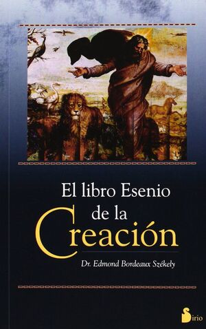 LIBRO ESENIO DE LA CREACION, EL