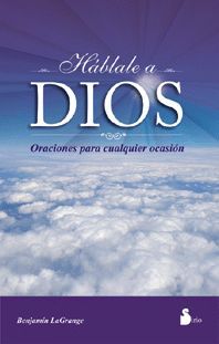HABLALE A DIOS