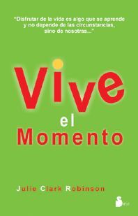 VIVE EL MOMENTO
