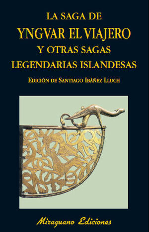 SAGA YNGVAR VIAJERO Y OTRAS SAGAS LE