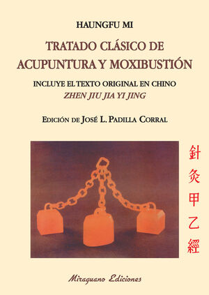 TRATADO CLASICO DE ACUPUNTURA Y MOXIBUSTION (ZHEN
