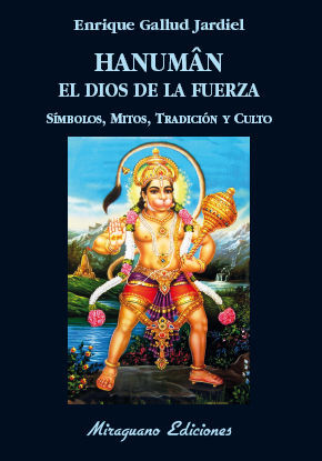 HANUMAN EL DIOS DE LA FUERZA SIMBOLOS MITOS TRADIC