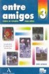 ENTRE AMIGOS 3 ALUMNO