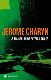 LA EDUCACION DE PATRICK SILVER