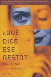 ¿QUE DICE ESE GESTO?