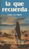 LA QUE RECUERDA