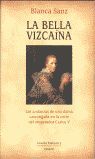 BELLA VIZCAÍNA, LA
