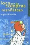 LOCA POR LAS COMPRAS EN MANHATTAN