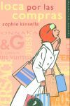 LOCA POR LAS COMPRAS - BOLSILLO