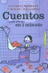 CUENTOS PARA CONTAR EN 1 MINUTO