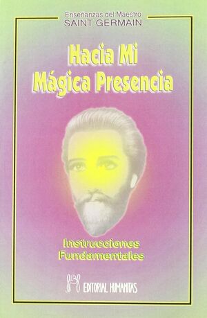 HACIA MI MÁGICA PRESENCIA