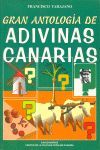 GRAN ANTOLOGÍA DE ADIVINAS CANARIAS