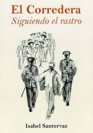 EL CORREDERA. SIGUIENDO EL RASTRO