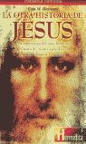 OTRA HISTORIA DE JESÚS, LA