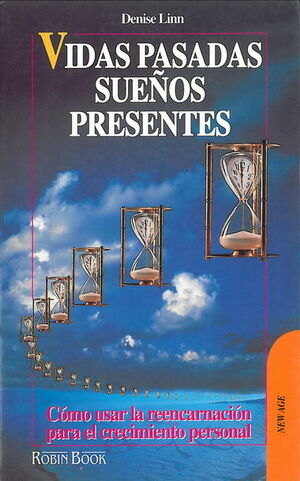 VIDAS PASADAS, SUEÑOS PRESENTES