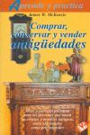 COMPRAR, CONSERVAR Y VENDER ANTIGÜEDADES