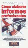 CÓMO ELABORAR INFORMES PROFESIONALES