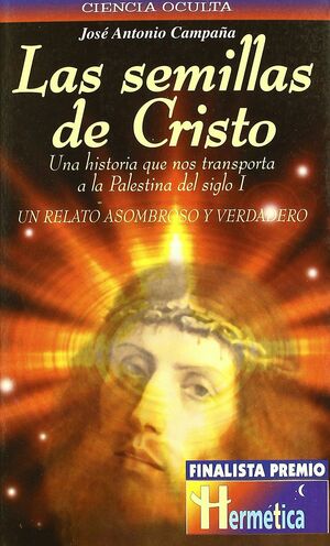 LAS SEMILLAS DE CRISTO