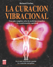 LA CURACIÓN VIBRACIONAL