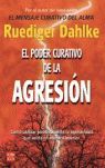 EL PODER CURATIVO DE LA AGRESIÓN