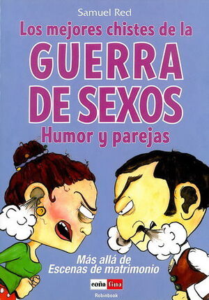 LOS MEJORES CHISTES DE LA GUERRA DE LOS SEXOS