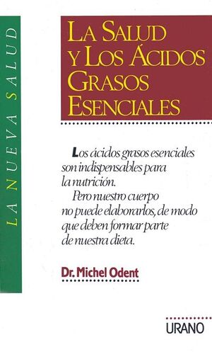 LA SALUD Y ÁCIDOS GRASOS ESENCIALES