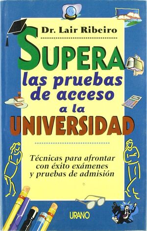 SUPERAR LAS PRUEBAS DE ACCESO A LA UNIVERSIDAD