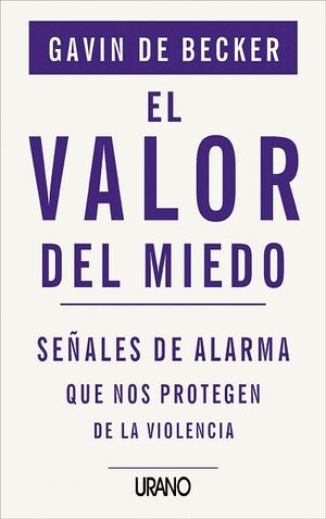 EL VALOR DEL MIEDO