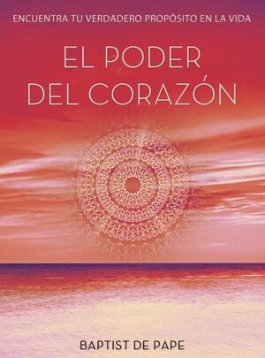 EL PODER DEL CORAZÓN