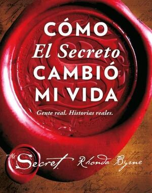EL SECRETO - BYRNE RHONDA - Sinopsis del libro, reseñas, criticas,  opiniones - Quelibroleo