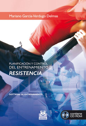 PLANIFICACIÓN Y CONTROL DEL ENTRENAMIENTO DE RESISTENCIA -SOFTWARE DE ENTRENAMIE