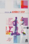 MANUAL DE AERÓBIC Y STEP (COLOR - LIBRO+CD)