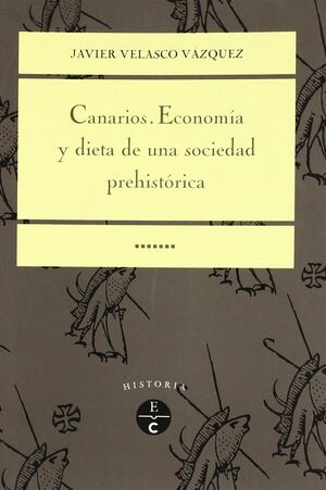 ECONOMÍA Y DIETA DE LA POBLACIÓN PREHISTÓRICA DE GRAN CANARIA