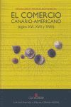 EL COMERCIO CANARIO-AMERICANO (SIGLOS XVI, XVII Y XVIII)